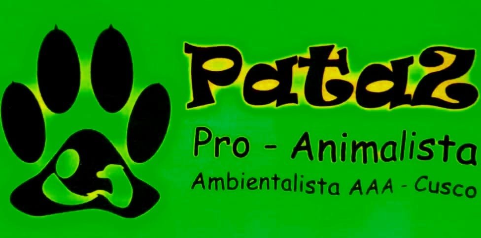 PATAZ Pro-Animalista y Ambiemtalista AAA Cusco Perú